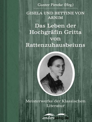 cover image of Das Leben der Hochgräfin Gritta von Rattenzuhausbeiuns